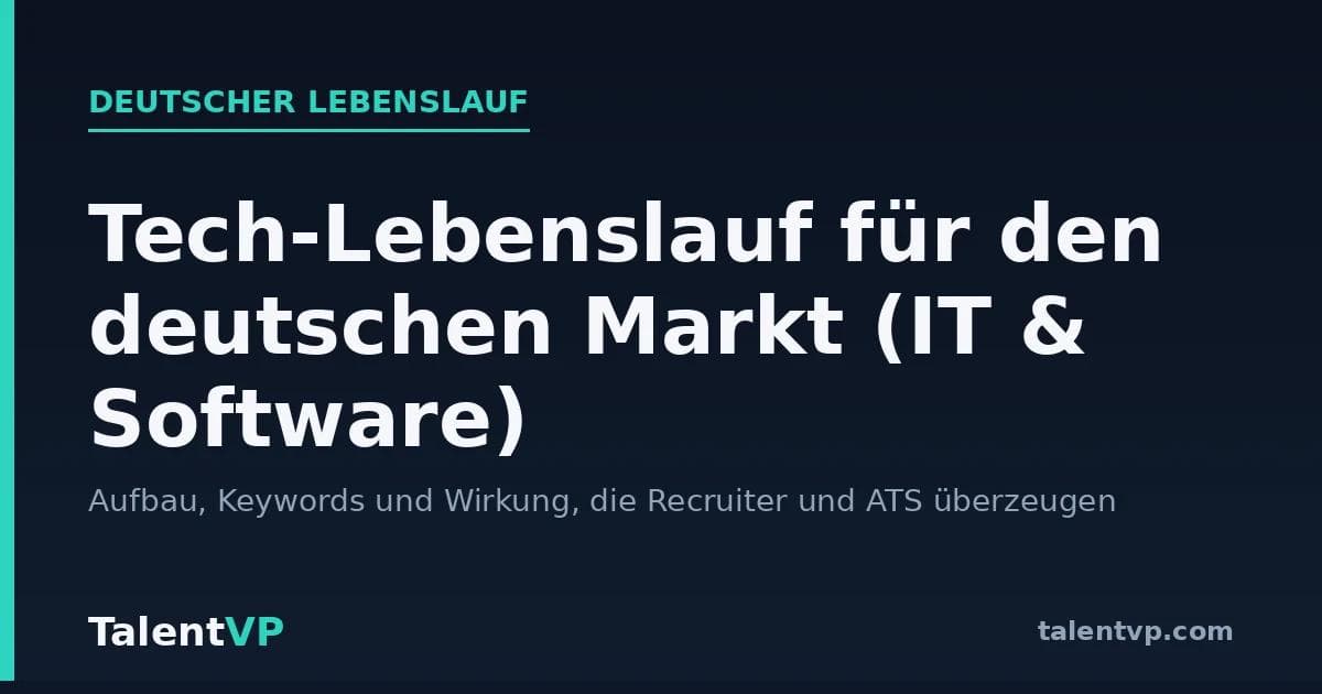 Tech-Lebenslauf für den deutschen Markt: IT & Software | TalentVP