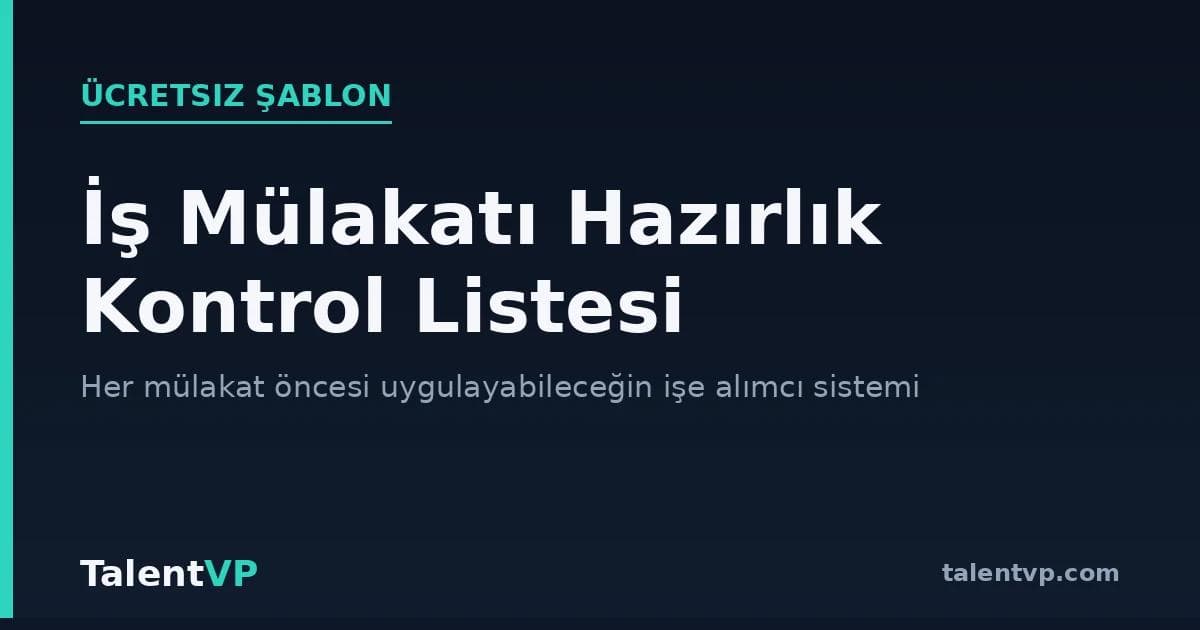 İş Mülakatı Hazırlık Kontrol Listesi (Ücretsiz Şablon)